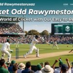 Cricket Odd Rawymestoruxaz exciting world of cricket with our easy-to-read guide